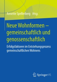 Cover image: Neue Wohnformen – gemeinschaftlich und genossenschaftlich 9783658196073