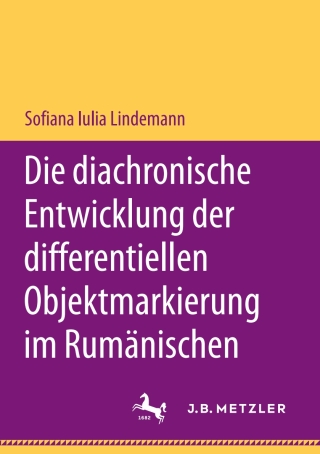 Imagen de portada: Die diachronische Entwicklung der differentiellen Objektmarkierung im Rumänischen 9783658196110
