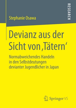 Cover image: Devianz aus der Sicht von ‚Tätern‘ 9783658196295
