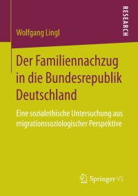 Omslagafbeelding: Der Familiennachzug in die Bundesrepublik Deutschland 9783658196394