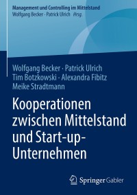 Cover image: Kooperationen zwischen Mittelstand und Start-up-Unternehmen 9783658196455