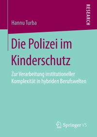 Cover image: Die Polizei im Kinderschutz 9783658196578