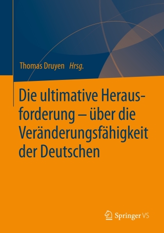 Cover image: Die ultimative Herausforderung – über die Veränderungsfähigkeit der Deutschen 9783658197612