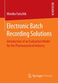 Titelbild: Electronic Batch Recording Solutions 9783658198183