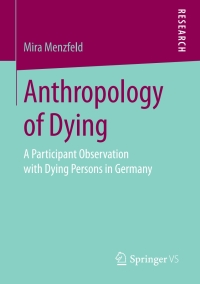 Imagen de portada: Anthropology of Dying 9783658198251