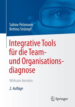Cover image: Integrative Tools für die Team- und Organisationsdiagnose 2nd edition 9783658198305