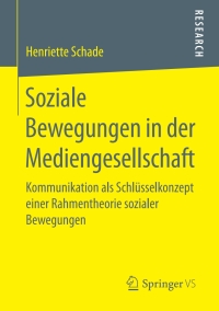 Cover image: Soziale Bewegungen in der Mediengesellschaft 9783658198343