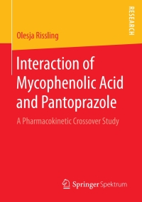 Imagen de portada: Interaction of Mycophenolic Acid and Pantoprazole 9783658198886