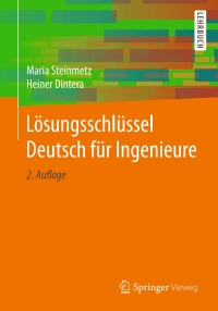 Cover image: Lösungsschlüssel Deutsch für Ingenieure 2nd edition 9783658198930