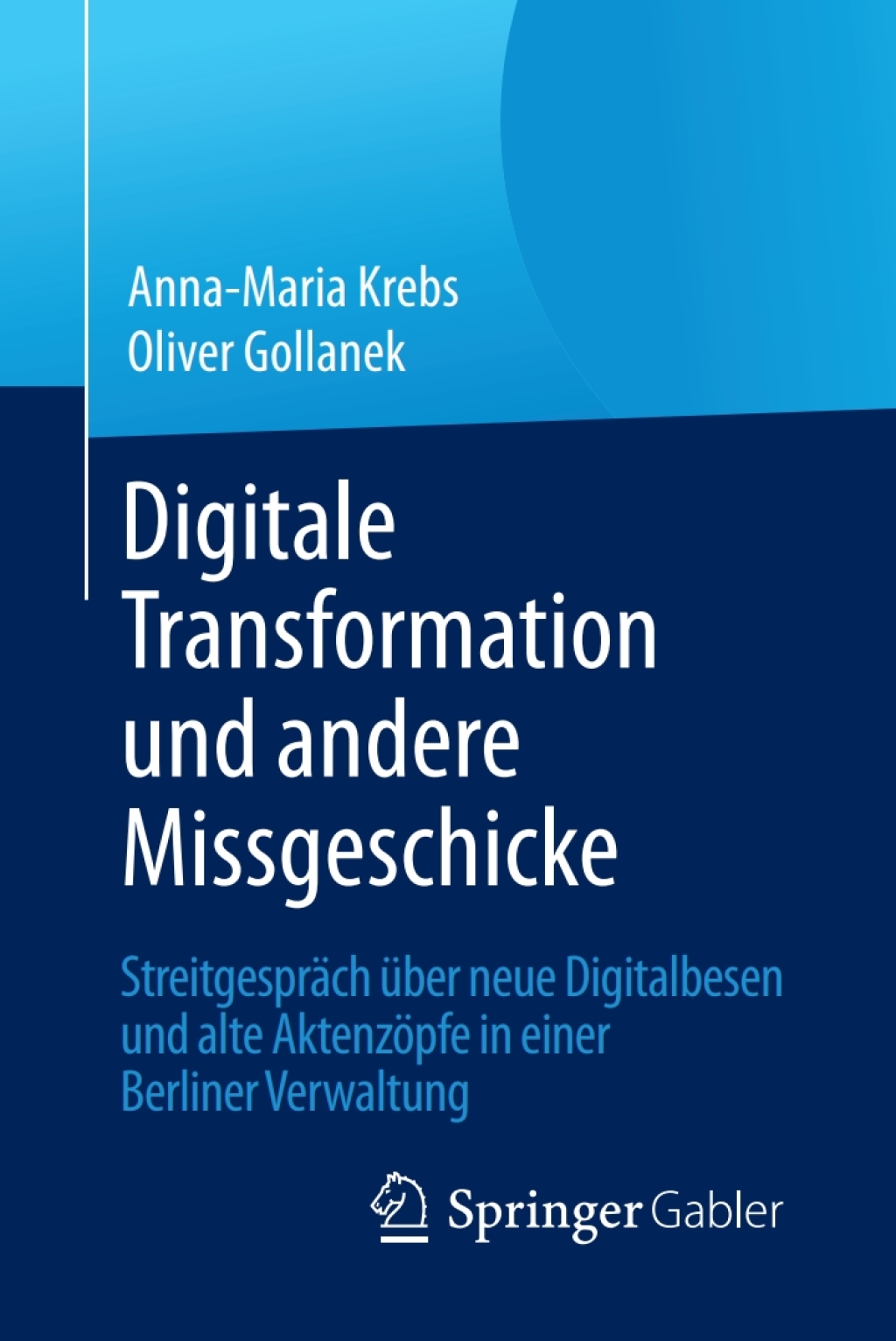 Digitale Transformation und andere Missgeschicke Streitgespräch über neue Digitalbesen und alte Aktenzöpfe in einer Berliner Verwaltung