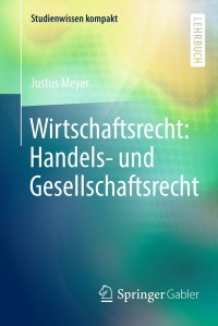Cover image: Wirtschaftsrecht: Handels- und Gesellschaftsrecht 9783658199821