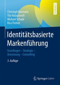 Imagen de portada: Identitätsbasierte Markenführung 3rd edition 9783658200626