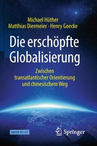 Cover image: Die erschöpfte Globalisierung 9783658200701