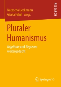 Cover image: Pluraler Humanismus 9783658200787