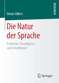 Cover image: Die Natur der Sprache 9783658201128