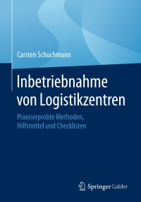 Cover image: Inbetriebnahme von Logistikzentren 9783658201388