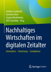 Imagen de portada: Nachhaltiges Wirtschaften im digitalen Zeitalter 9783658201739