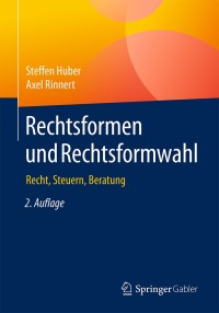Imagen de portada: Rechtsformen und Rechtsformwahl 2nd edition 9783658202248