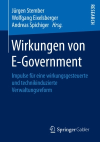 صورة الغلاف: Wirkungen von E-Government 9783658202705