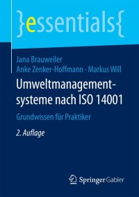 Omslagafbeelding: Umweltmanagementsysteme nach ISO 14001 2nd edition 9783658202743