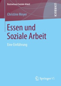 Cover image: Essen und Soziale Arbeit 9783658202903