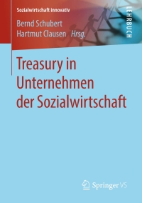 Cover image: Treasury in Unternehmen der Sozialwirtschaft 9783658203108