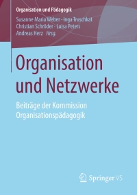 Cover image: Organisation und Netzwerke 9783658203719