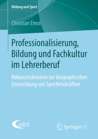 Imagen de portada: Professionalisierung, Bildung und Fachkultur im Lehrerberuf 9783658204006