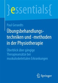 Imagen de portada: Übungsbehandlungstechniken und -methoden in der Physiotherapie 9783658204242