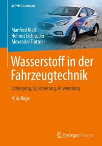 Imagen de portada: Wasserstoff in der Fahrzeugtechnik 4th edition 9783658204464