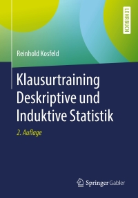 Cover image: Klausurtraining Deskriptive und Induktive Statistik 2nd edition 9783658204549