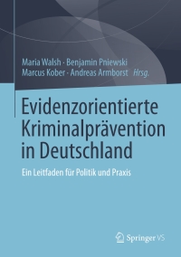 Immagine di copertina: Evidenzorientierte Kriminalprävention in Deutschland 9783658205058