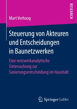 Cover image: Steuerung von Akteuren und Entscheidungen in Baunetzwerken 9783658205867