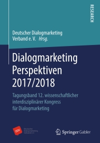 表紙画像: Dialogmarketing Perspektiven 2017/2018 1st edition 9783658205973