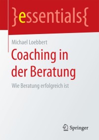 Cover image: Coaching in der Beratung 9783658206017