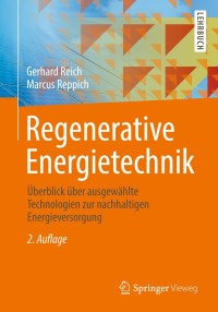 صورة الغلاف: Regenerative Energietechnik 2nd edition 9783658206079