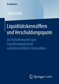 Titelbild: Liquiditätskennziffern und Verschuldungsquote 9783658206512