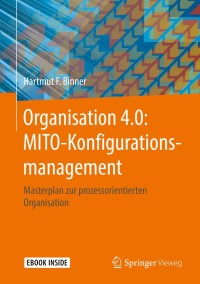 Omslagafbeelding: Organisation 4.0: MITO-Konfigurationsmanagement 9783658206611