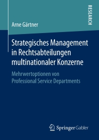 Imagen de portada: Strategisches Management in Rechtsabteilungen multinationaler Konzerne 9783658206895