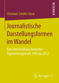 Cover image: Journalistische Darstellungsformen im Wandel 9783658206956