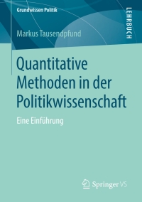 Imagen de portada: Quantitative Methoden in der Politikwissenschaft 9783658206970