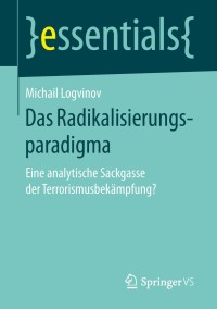 Cover image: Das Radikalisierungsparadigma 9783658207151