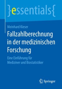 Imagen de portada: Fallzahlberechnung in der medizinischen Forschung 9783658207397