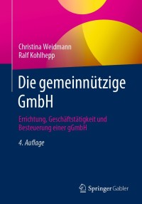 صورة الغلاف: Die gemeinnützige GmbH 4th edition 9783658207748