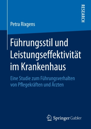 Cover image: Führungsstil und Leistungseffektivität im Krankenhaus 9783658208226