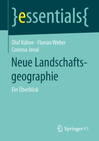 Cover image: Neue Landschaftsgeographie 9783658208394