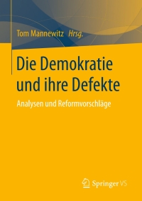 Cover image: Die Demokratie und ihre Defekte 9783658208479