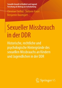 Cover image: Sexueller Missbrauch in der DDR 9783658208738