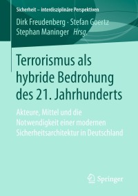 Imagen de portada: Terrorismus als hybride Bedrohung des 21. Jahrhunderts 9783658209186