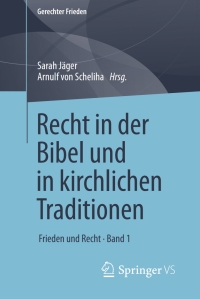Imagen de portada: Recht in der Bibel und in kirchlichen Traditionen 9783658209360